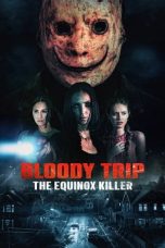 Nonton film Bloody Trip: The Equinox Killer (2024) terbaru di Dutamovie21 Nonton film Bloody Trip: The Equinox Killer (2024) terbaru di Dutamovie21