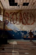 Nonton film Deceased (2024) terbaru di Dutamovie21 Nonton film Deceased (2024) terbaru di Dutamovie21