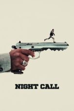 Nonton film Night Call (2024) terbaru di Dutamovie21 Nonton film Night Call (2024) terbaru di Dutamovie21