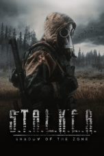Nonton film S.T.A.L.K.E.R. Shadow of the Zone (2024) terbaru di Dutamovie21 Nonton film S.T.A.L.K.E.R. Shadow of the Zone (2024) terbaru di Dutamovie21