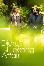 Nonton film Diary of a Fleeting Affair (2022) terbaru di Dutamovie21 Nonton film Diary of a Fleeting Affair (2022) terbaru di Dutamovie21