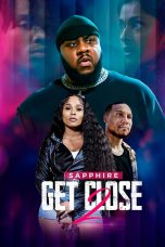 Nonton film Get Close 2 (2024) terbaru di Dutamovie21 Nonton film Get Close 2 (2024) terbaru di Dutamovie21