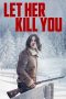 Nonton film Let Her Kill You (2023) terbaru di Dutamovie21 Nonton film Let Her Kill You (2023) terbaru di Dutamovie21