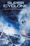 Nonton film Super Icyclone (2024) terbaru di Dutamovie21 Nonton film Super Icyclone (2024) terbaru di Dutamovie21
