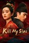 Nonton film Kill My Sins (2025) terbaru di Dutamovie21 Nonton film Kill My Sins (2025) terbaru di Dutamovie21