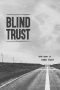 Nonton film Blind Trust (2022) terbaru di Dutamovie21 Nonton film Blind Trust (2022) terbaru di Dutamovie21