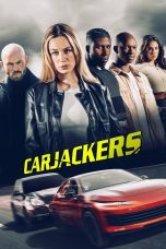 Nonton film Carjackers (2025) terbaru di Dutamovie21 Nonton film Carjackers (2025) terbaru di Dutamovie21