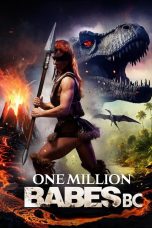 Nonton film One Million Babes BC (2024) terbaru di Dutamovie21 Nonton film One Million Babes BC (2024) terbaru di Dutamovie21