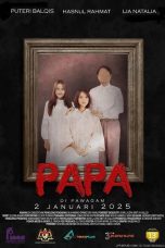 Nonton film Papa (2024) terbaru di Dutamovie21 Nonton film Papa (2024) terbaru di Dutamovie21