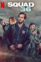 Nonton film Squad 36 (2025) terbaru di Dutamovie21 Nonton film Squad 36 (2025) terbaru di Dutamovie21