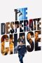 Nonton film The Desperate Chase (2024) terbaru di Dutamovie21 Nonton film The Desperate Chase (2024) terbaru di Dutamovie21