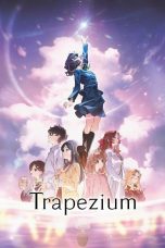 Nonton film Trapezium (2024) terbaru di Dutamovie21 Nonton film Trapezium (2024) terbaru di Dutamovie21