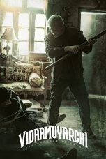 Nonton film Vidaamuyarchi (2024) terbaru di Dutamovie21 Nonton film Vidaamuyarchi (2024) terbaru di Dutamovie21