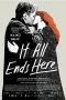 Nonton film It All Ends Here (2024) terbaru di Dutamovie21 Nonton film It All Ends Here (2024) terbaru di Dutamovie21