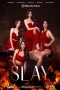 Nonton film Slay (2025) terbaru di Dutamovie21