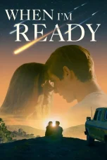 Nonton film When I’m Ready (2025) terbaru di Dutamovie21 Nonton film When I’m Ready (2025) terbaru di Dutamovie21
