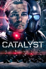 Nonton film Catalyst (2025) terbaru di Dutamovie21 Nonton film Catalyst (2025) terbaru di Dutamovie21