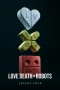 Nonton film Love, Death & Robots Season 4 (2025) terbaru di Dutamovie21