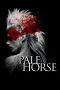 Nonton film Pale Horse (2024) terbaru di Dutamovie21 Nonton film Pale Horse (2024) terbaru di Dutamovie21