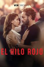 Nonton film El Hilo Rojo (2025) terbaru di Dutamovie21 Nonton film El Hilo Rojo (2025) terbaru di Dutamovie21