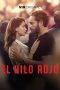 Nonton film El Hilo Rojo (2025) terbaru di Dutamovie21 Nonton film El Hilo Rojo (2025) terbaru di Dutamovie21