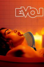 Nonton film EVOL (2025) terbaru di Dutamovie21 Nonton film EVOL (2025) terbaru di Dutamovie21