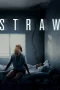 Nonton film STRAW (2025) terbaru di Dutamovie21 Nonton film STRAW (2025) terbaru di Dutamovie21