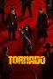 Nonton film Tornado (2025) terbaru di Dutamovie21 Nonton film Tornado (2025) terbaru di Dutamovie21