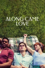 Nonton film Along Came Love (2023) terbaru di Dutamovie21