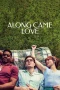 Nonton film Along Came Love (2023) terbaru di Dutamovie21 Nonton film Along Came Love (2023) terbaru di Dutamovie21