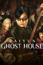 Nonton film Baiyun Ghost House (2025) terbaru di Dutamovie21