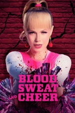 Nonton film Blood, Sweat and Cheer (2025) terbaru di Dutamovie21