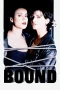 Nonton film Bound (1996) terbaru di Dutamovie21 Nonton film Bound (1996) terbaru di Dutamovie21
