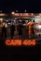 Nonton film Cafe 404 (2024) terbaru di Dutamovie21