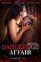 Nonton film Dangerous Affair (2025 terbaru di Dutamovie21 Nonton film Dangerous Affair (2025 terbaru di Dutamovie21