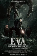 Nonton film Eva: Pendakian Terakhir (2025) terbaru di Dutamovie21