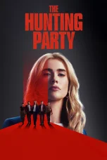 Nonton film The Hunting Party (2025) terbaru di Dutamovie21