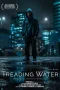 Nonton film Treading Water (2024) terbaru di Dutamovie21