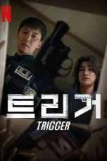 Nonton film Trigger (2025) terbaru di Dutamovie21 Nonton film Trigger (2025) terbaru di Dutamovie21