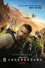 Nonton film 6 Underground (2019) terbaru di Dutamovie21