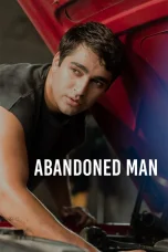 Nonton film Abandoned Man (2025) terbaru di Dutamovie21