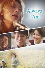 Nonton film Always I am (2024) terbaru di Dutamovie21 Nonton film Always I am (2024) terbaru di Dutamovie21