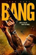 Nonton film Bang (2025) terbaru di Dutamovie21 Nonton film Bang (2025) terbaru di Dutamovie21