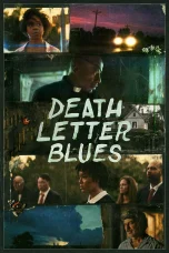 Nonton film Death Letter Blues (2023) terbaru di Dutamovie21 Nonton film Death Letter Blues (2023) terbaru di Dutamovie21
