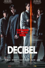 Nonton film Decibel (2022) terbaru di Dutamovie21