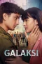 Nonton film Galaksi (2023) terbaru di Dutamovie21 Nonton film Galaksi (2023) terbaru di Dutamovie21
