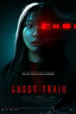 Nonton film Ghost Train (2025) terbaru di Dutamovie21