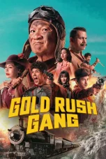 Nonton film Gold Rush Gang (2025) terbaru di Dutamovie21