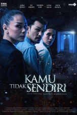 Nonton film Kamu Tidak Sendiri (2022) terbaru di Dutamovie21