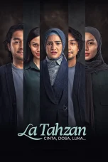 Nonton film La Tahzan (2025) terbaru di Dutamovie21